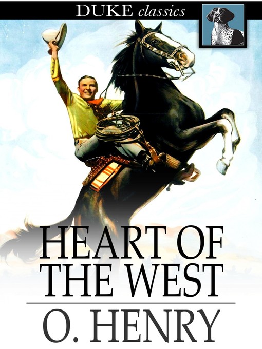 Title details for Heart of the West by O. Henry - Wait list
